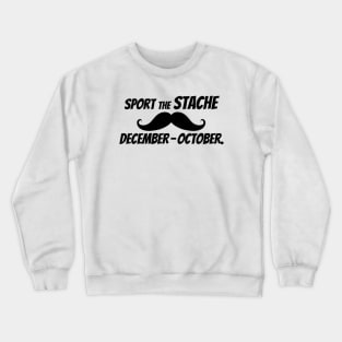 Sport The Stache December-October. Crewneck Sweatshirt